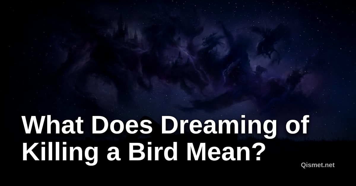 What Does Dreaming of Killing a Bird Mean?