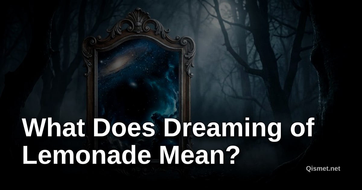 What Does Dreaming of Lemonade Mean?