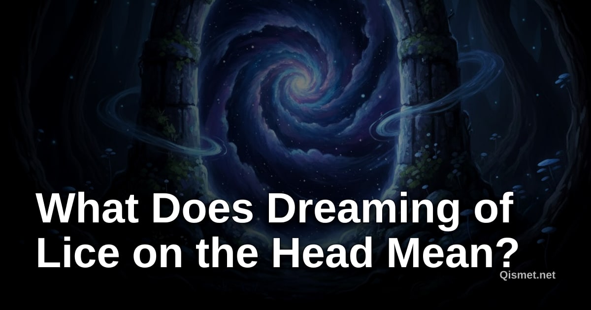 What Does Dreaming of Lice on the Head Mean?