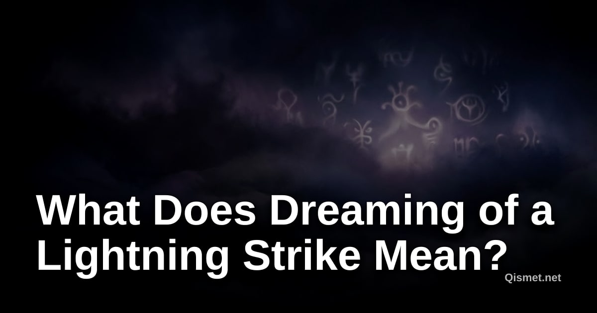 What Does Dreaming of a Lightning Strike Mean?