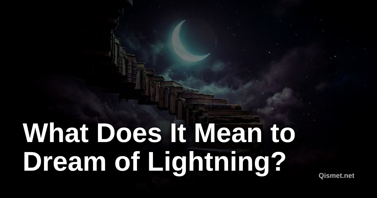 What Does It Mean to Dream of Lightning?