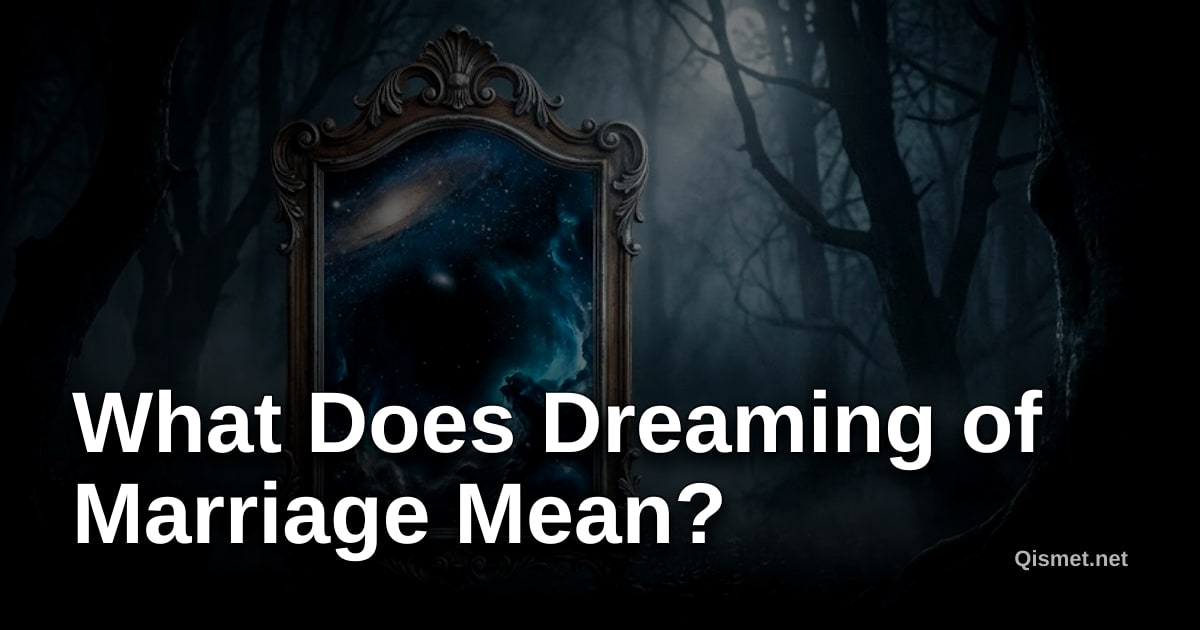 What Does Dreaming of Marriage Mean?