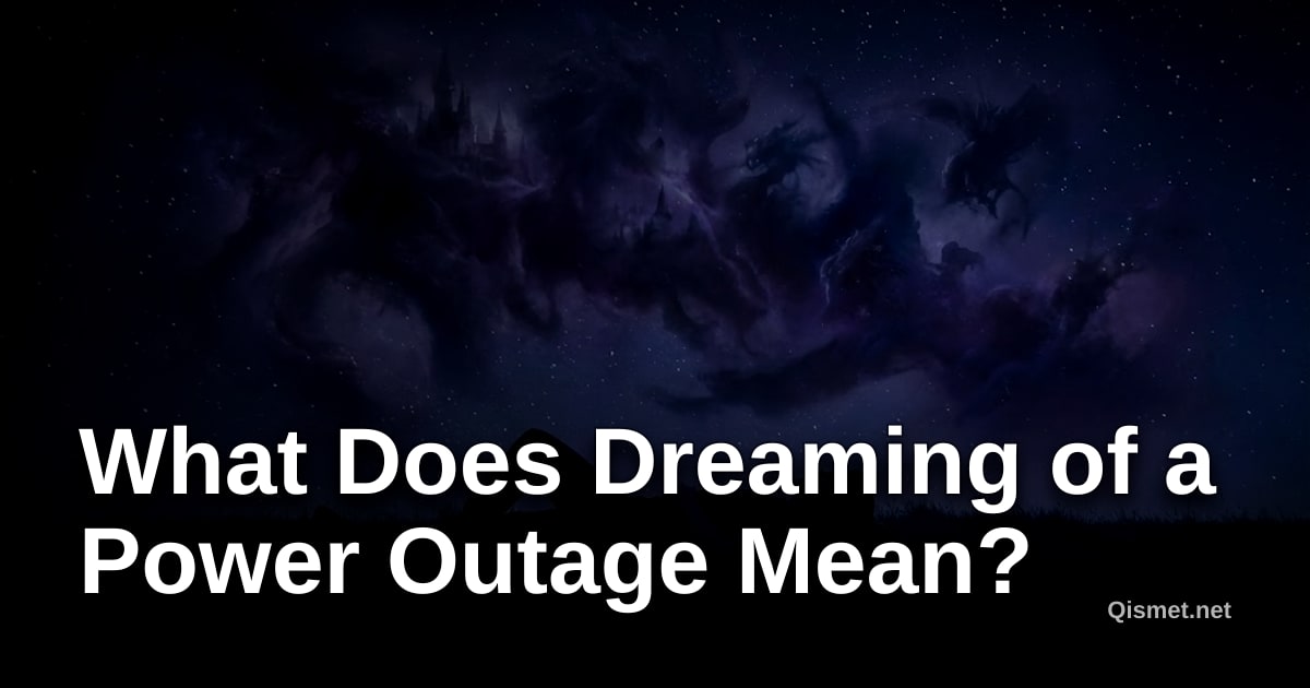 What Does Dreaming of a Power Outage Mean?