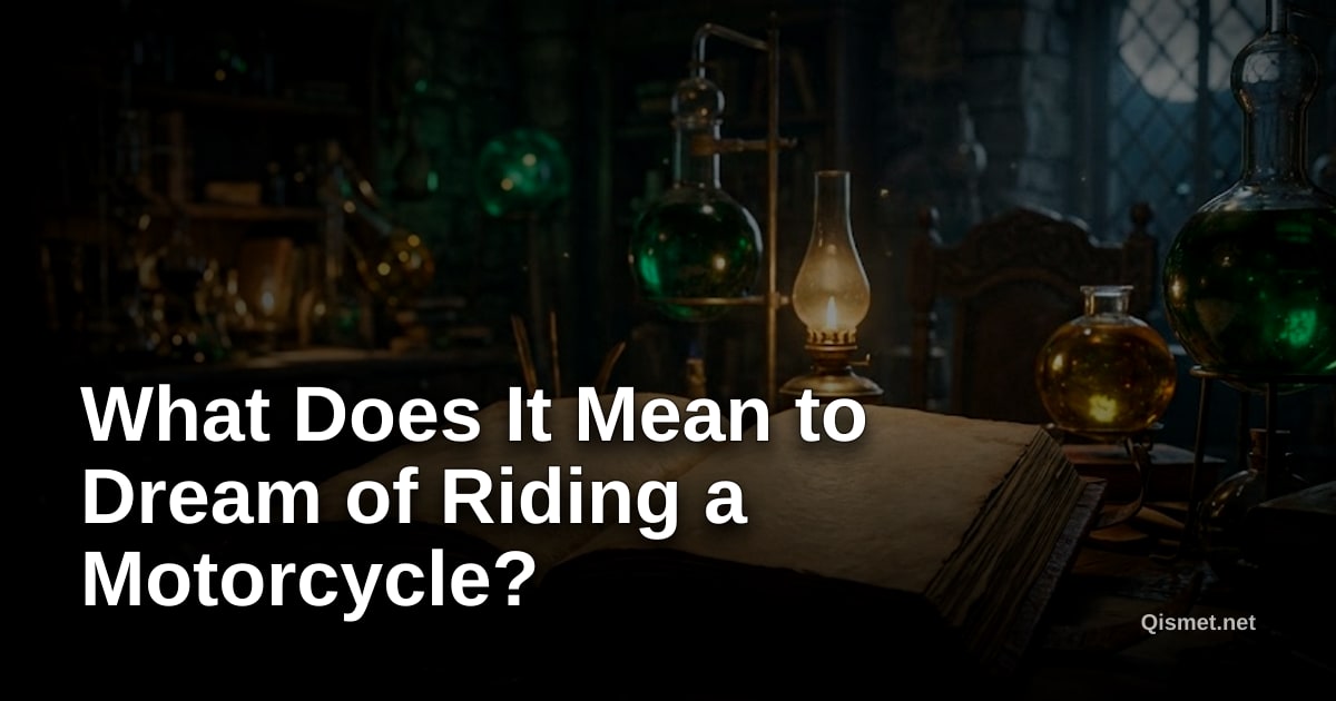 What Does It Mean to Dream of Riding a Motorcycle?