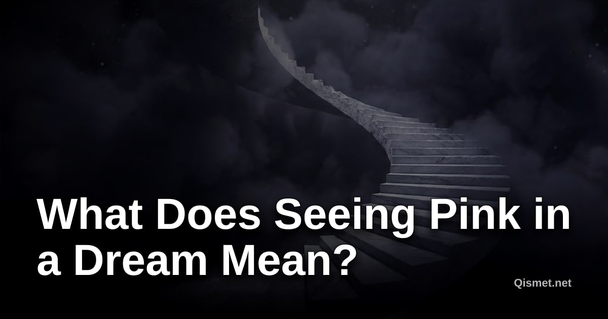 What Does Seeing Pink in a Dream Mean?