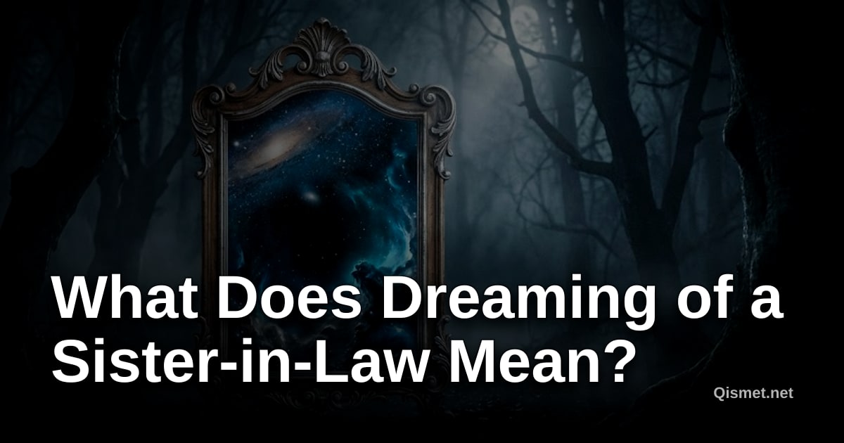 What Does Dreaming of a Sister-in-Law Mean?