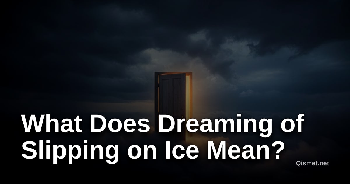 What Does Dreaming of Slipping on Ice Mean?
