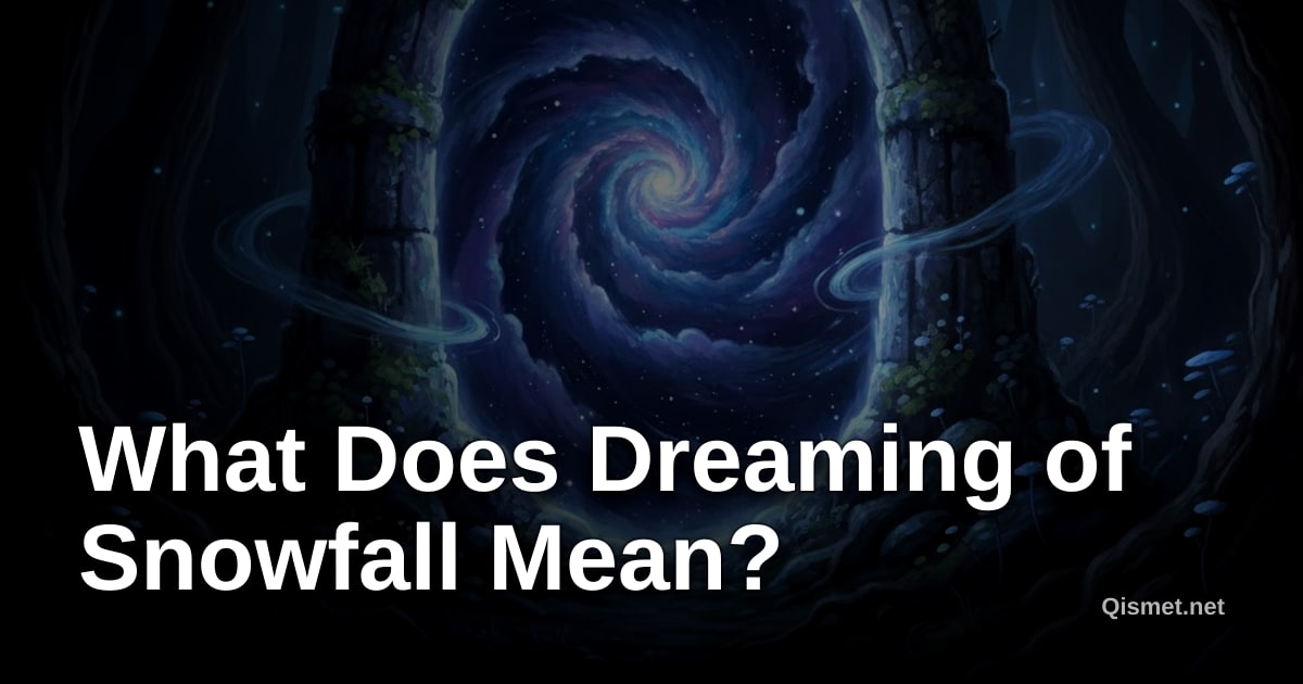 What Does Dreaming of Snowfall Mean?