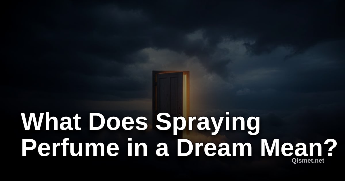What Does Spraying Perfume in a Dream Mean?