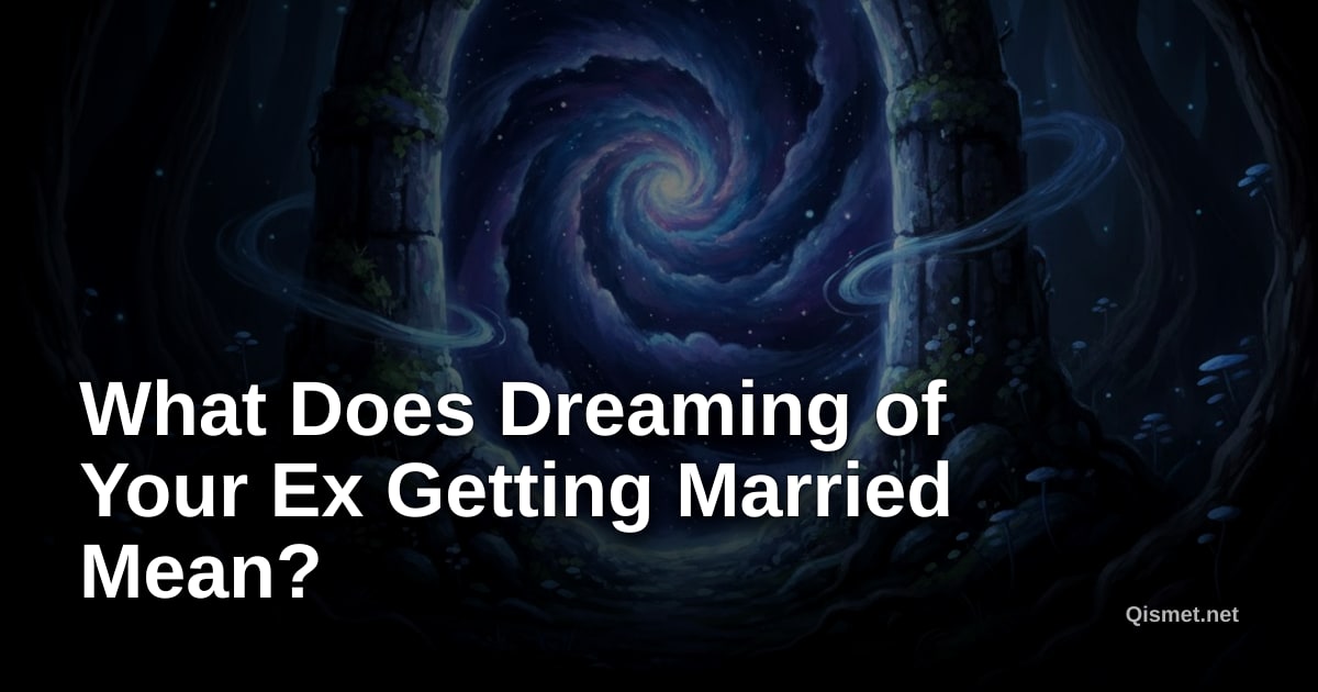 What Does Dreaming of Your Ex Getting Married Mean?