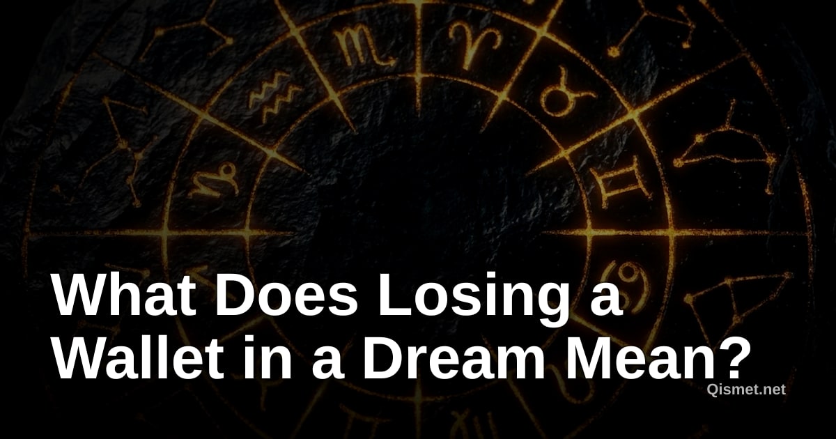What Does Losing a Wallet in a Dream Mean?