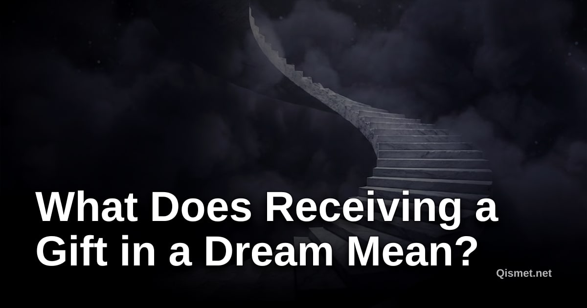 What Does Receiving a Gift in a Dream Mean?