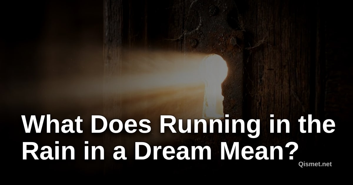 What Does Running in the Rain in a Dream Mean?