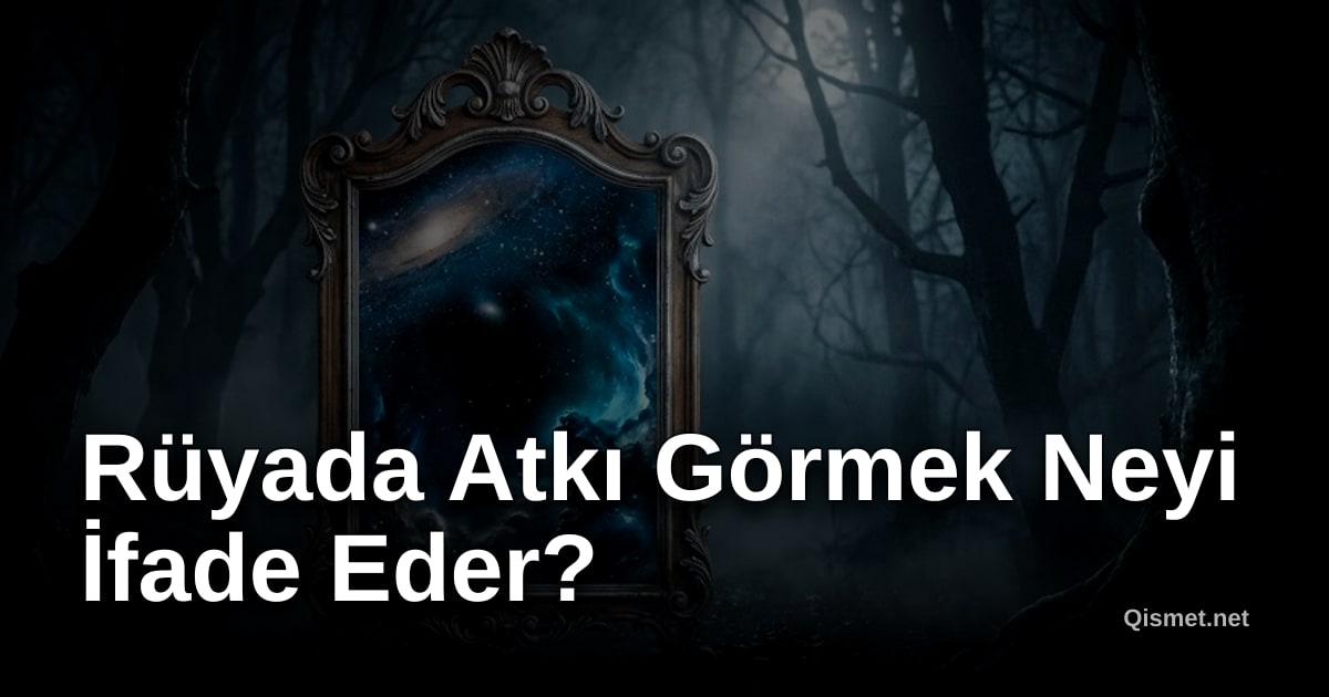 Rüyada Atkı Görmek Neyi İfade Eder?