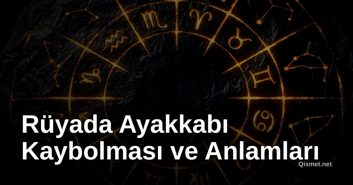 Rüyada Ayakkabı Kaybolması ve Anlamları