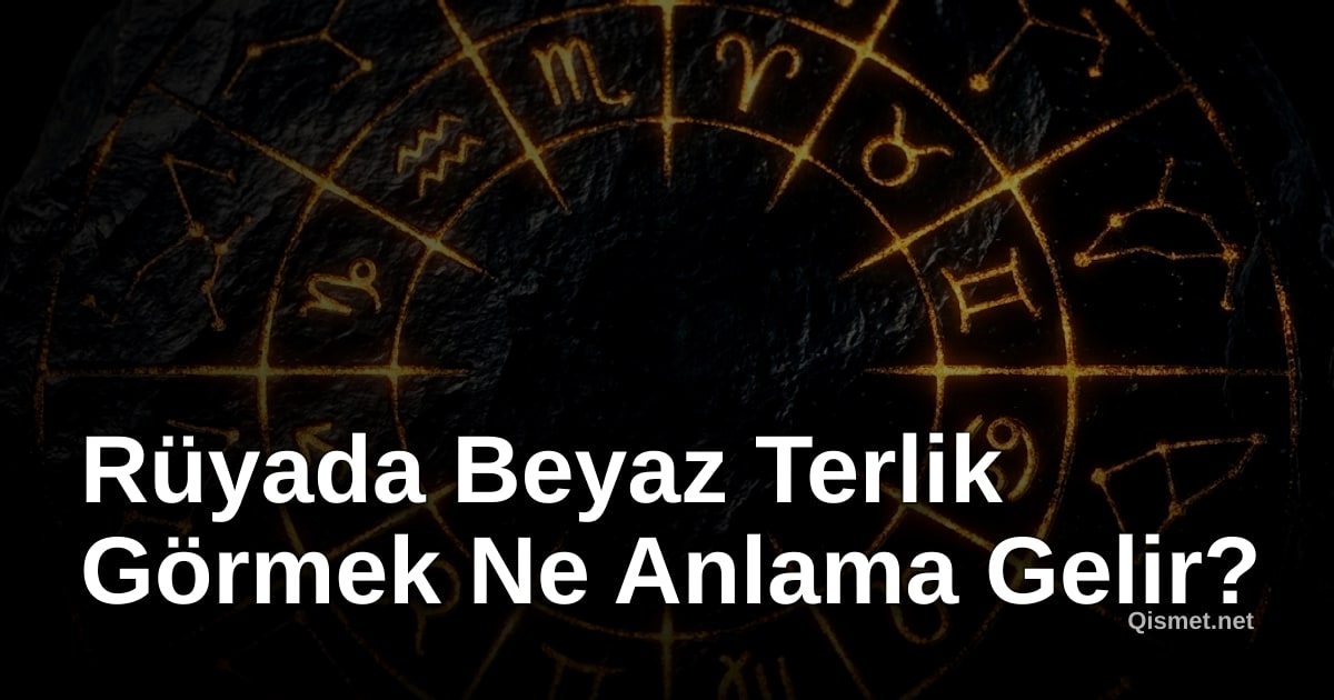 Rüyada Beyaz Terlik Görmek Ne Anlama Gelir?