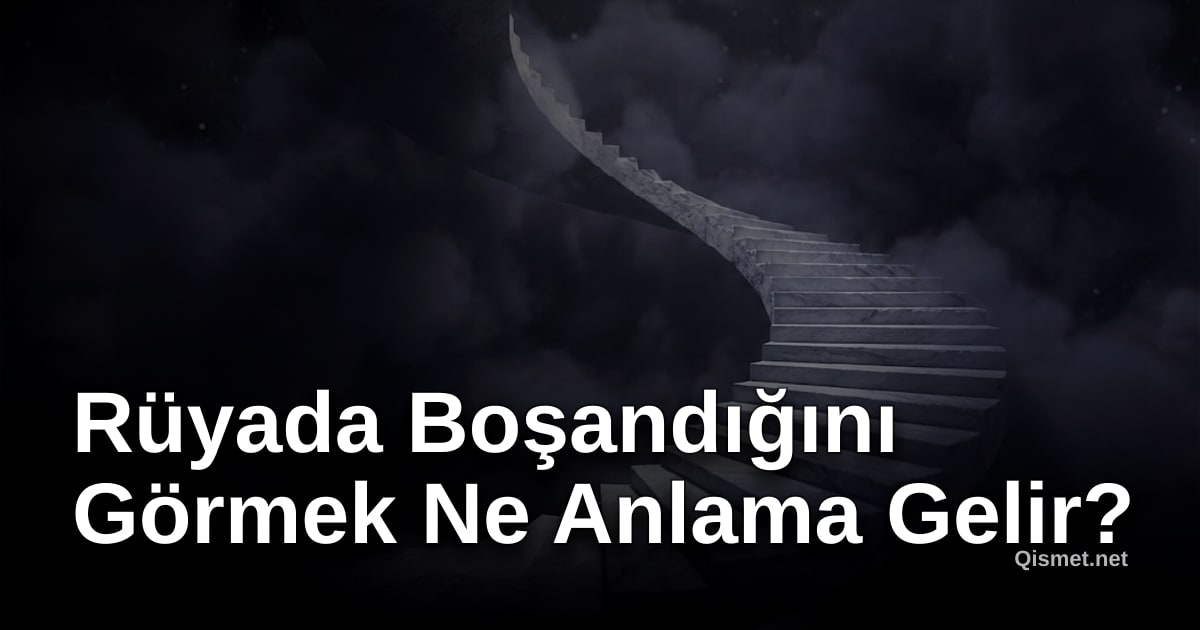 Rüyada Boşandığını Görmek Ne Anlama Gelir?