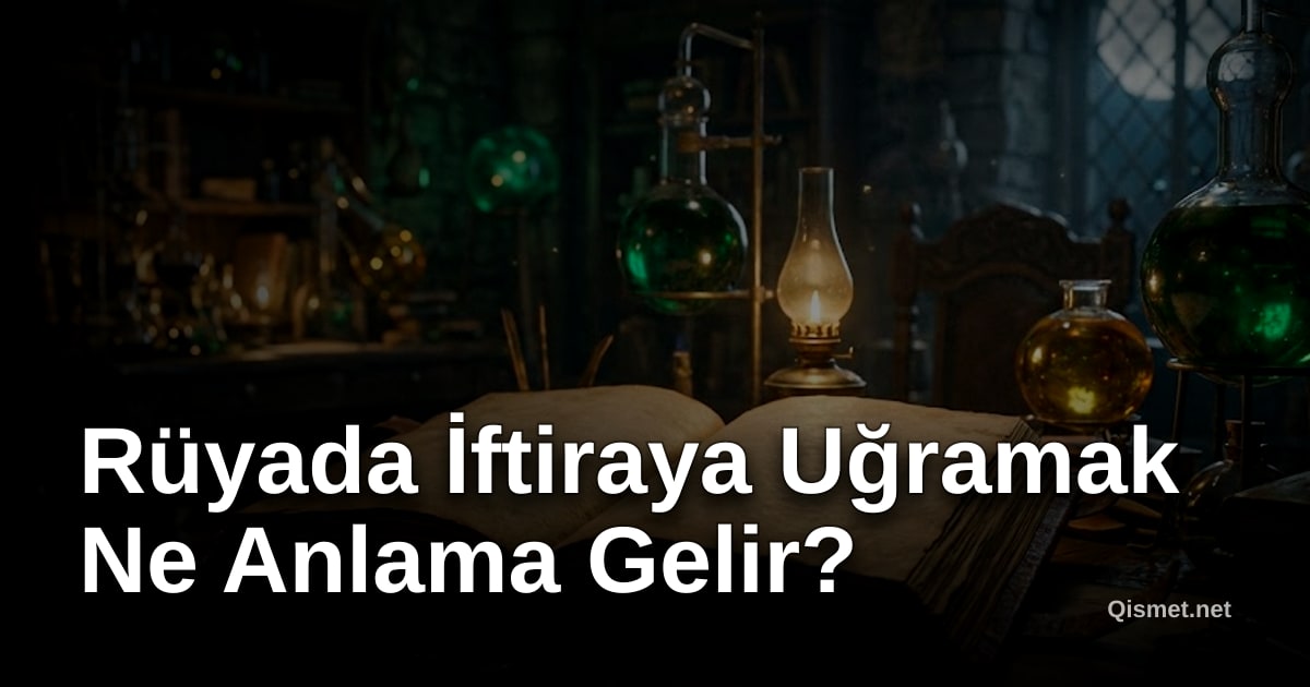 Rüyada İftiraya Uğramak Ne Anlama Gelir?