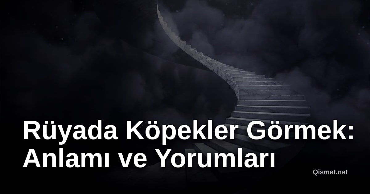 Rüyada Köpekler Görmek: Anlamı ve Yorumları