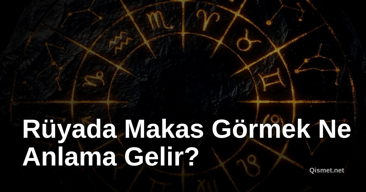 Rüyada Makas Görmek Ne Anlama Gelir?