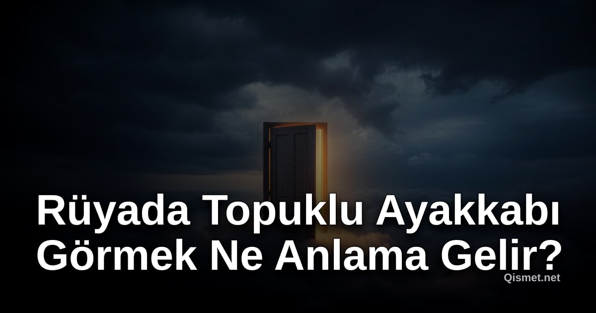 Rüyada Topuklu Ayakkabı Görmek Ne Anlama Gelir?