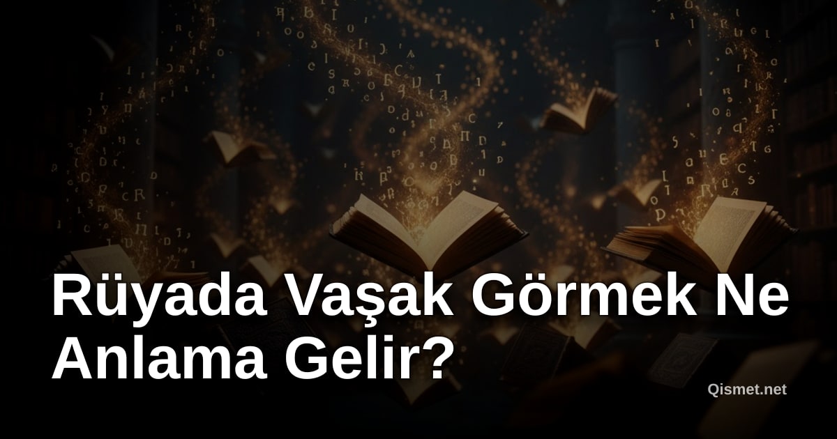 Rüyada Vaşak Görmek Ne Anlama Gelir?