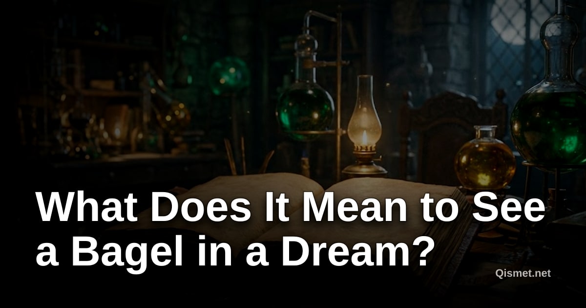 What Does It Mean to See a Bagel in a Dream?