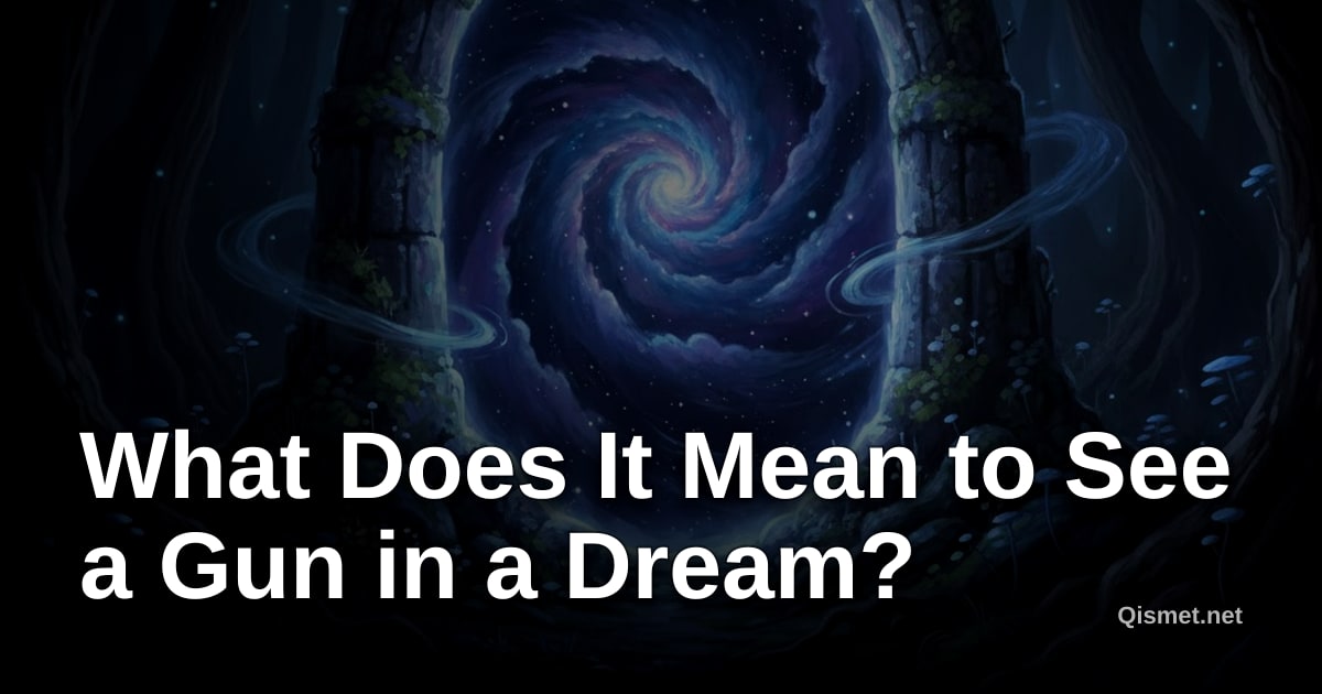 What Does It Mean to See a Gun in a Dream?