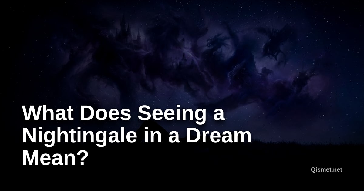What Does Seeing a Nightingale in a Dream Mean?