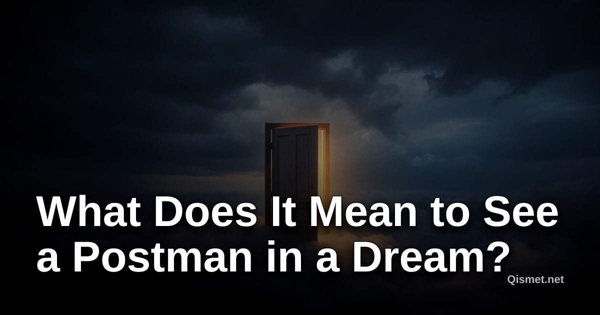 What Does It Mean to See a Postman in a Dream?