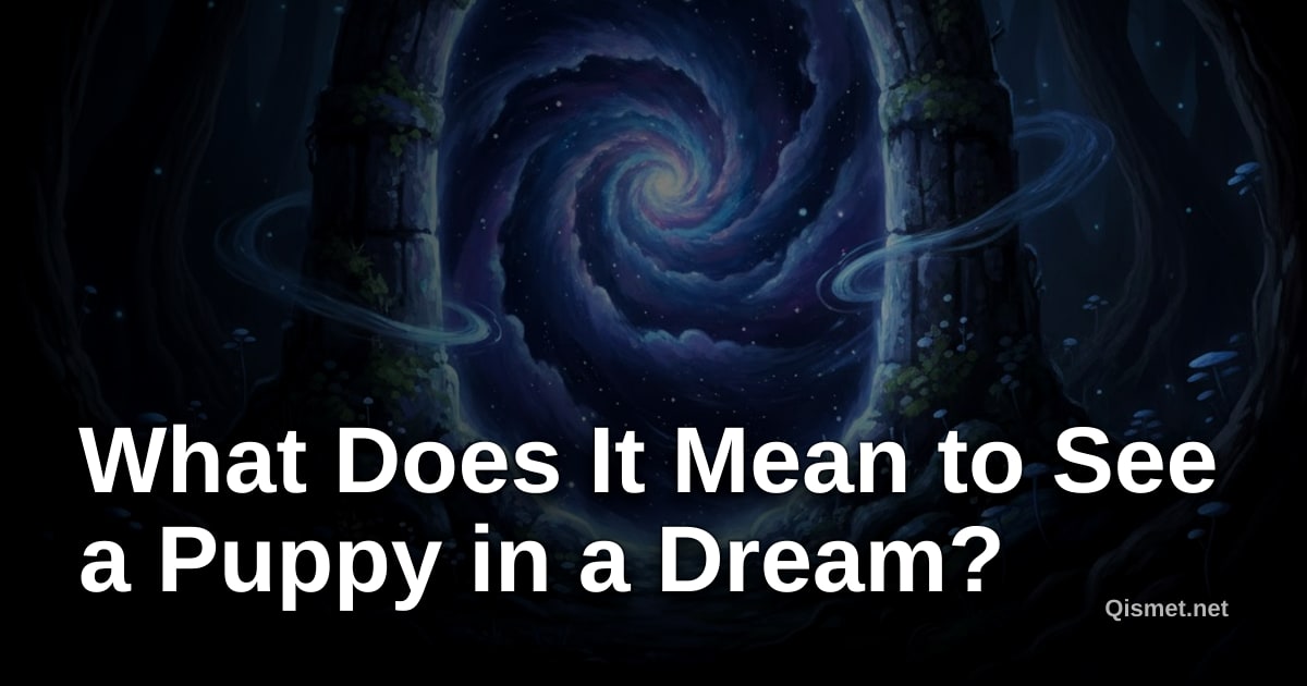 What Does It Mean to See a Puppy in a Dream?