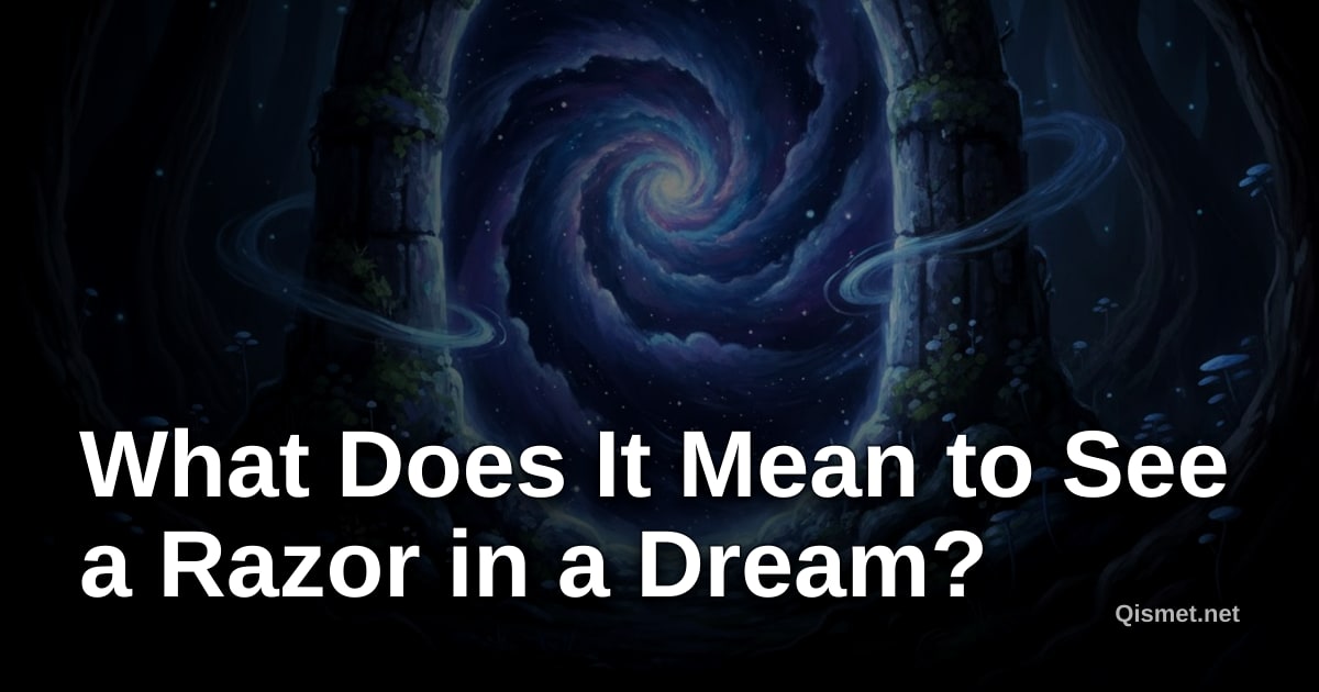 What Does It Mean to See a Razor in a Dream?