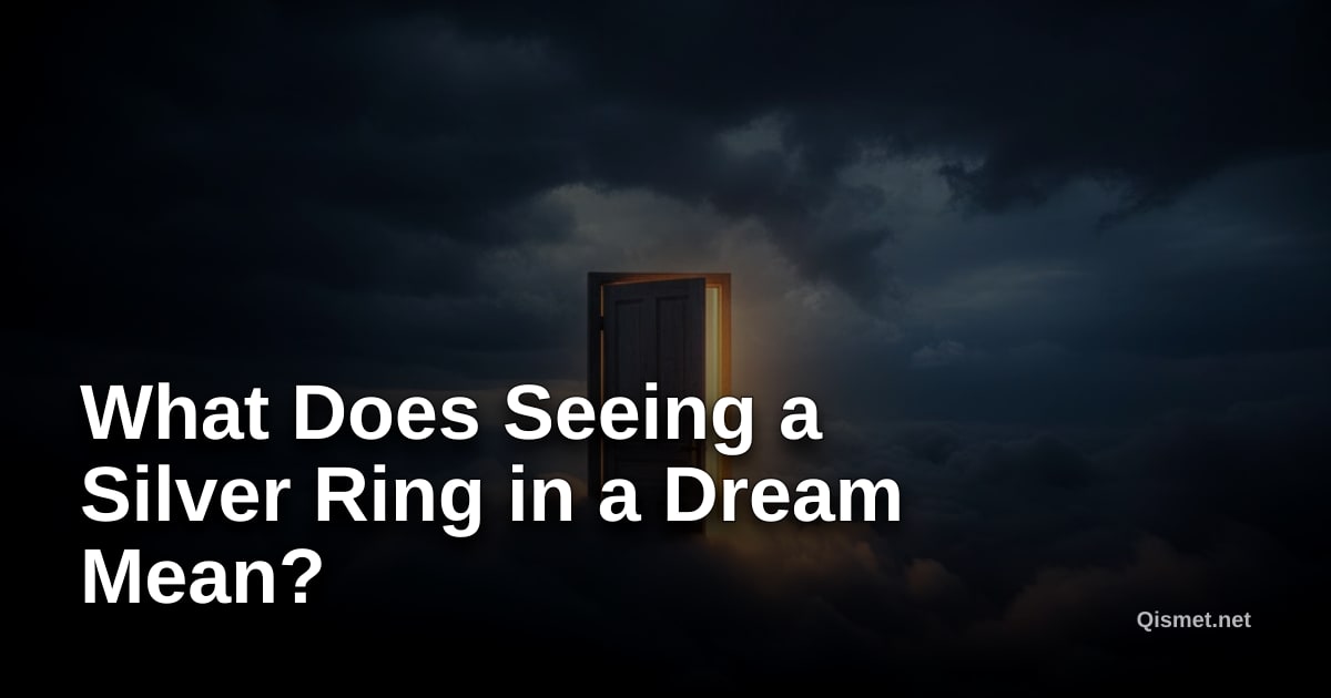What Does Seeing a Silver Ring in a Dream Mean?