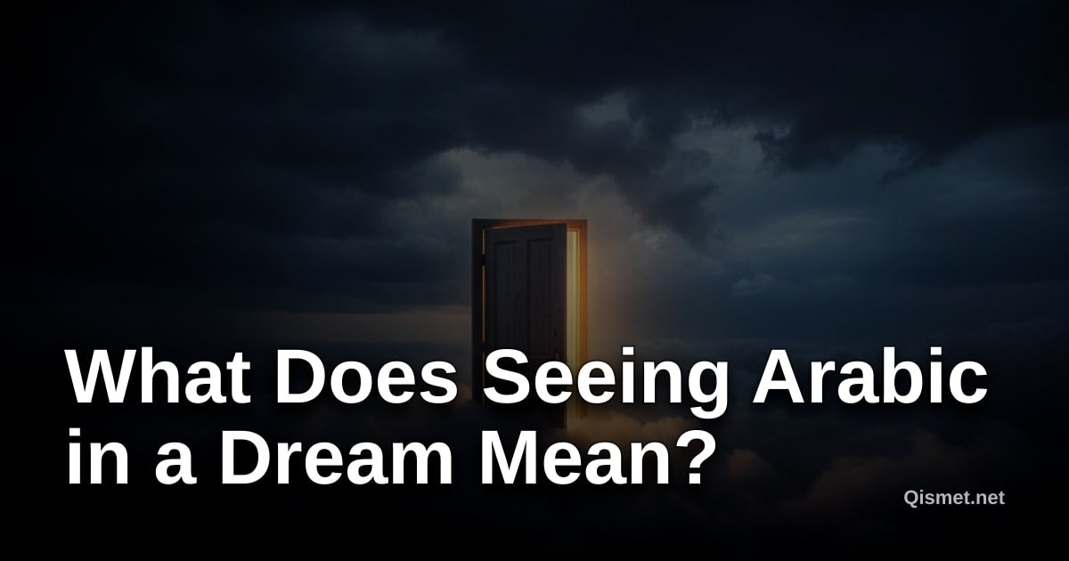 What Does Seeing Arabic in a Dream Mean?