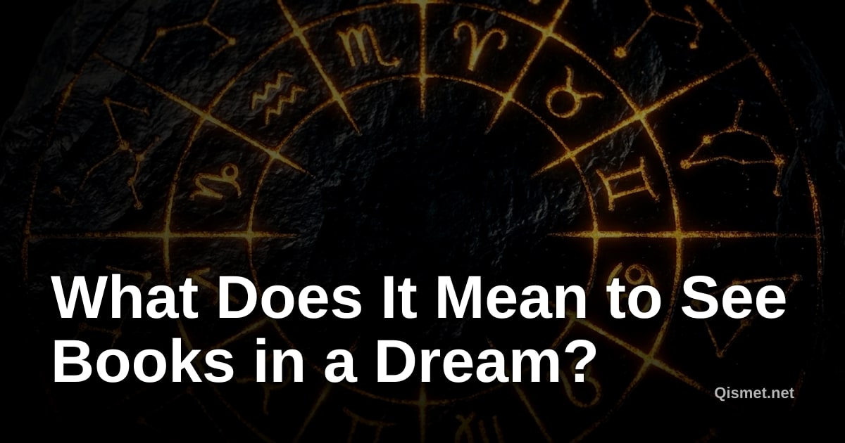 What Does It Mean to See Books in a Dream?
