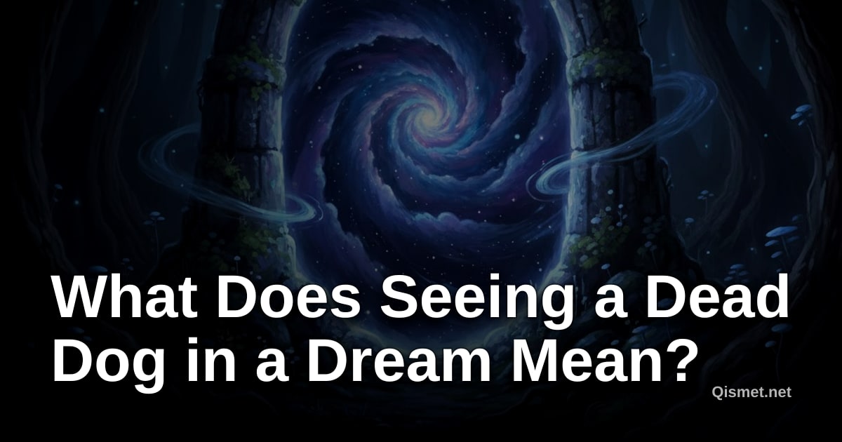 What Does Seeing a Dead Dog in a Dream Mean?