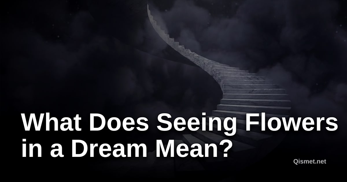 What Does Seeing Flowers in a Dream Mean?