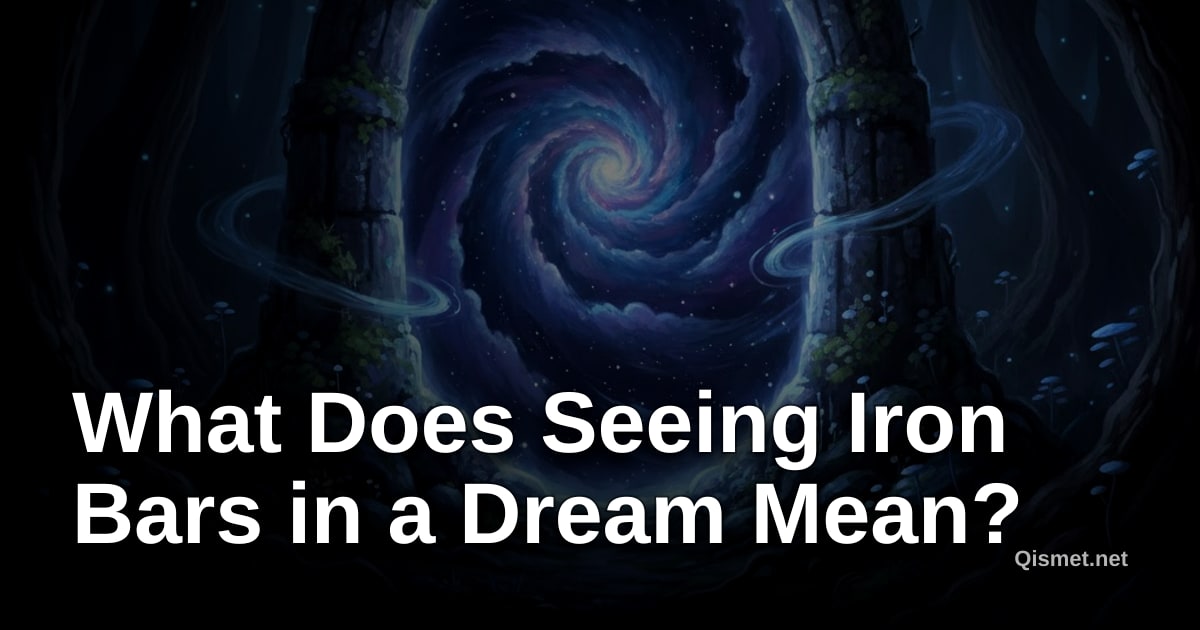 What Does Seeing Iron Bars in a Dream Mean?