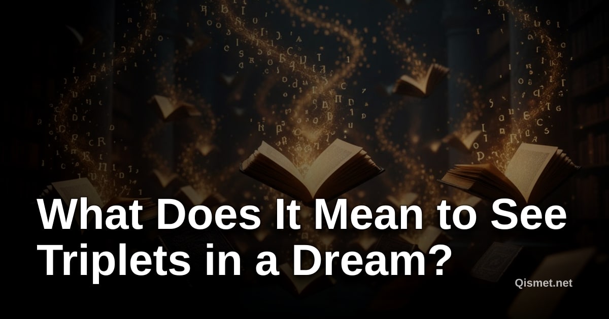 What Does It Mean to See Triplets in a Dream?