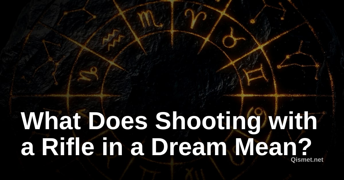 What Does Shooting with a Rifle in a Dream Mean?