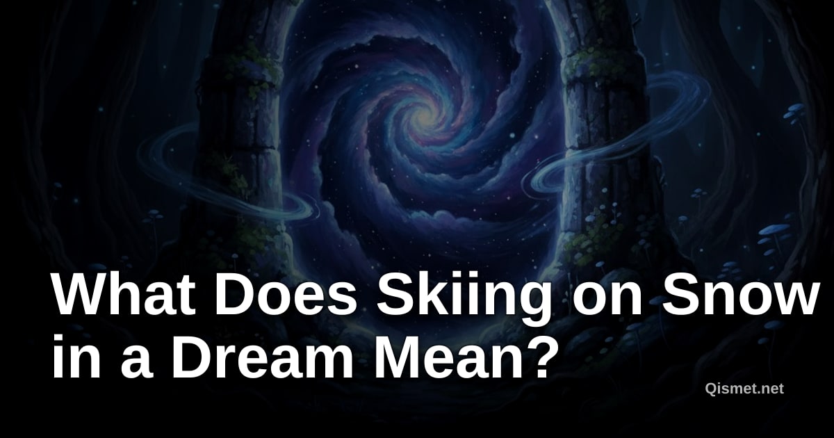 What Does Skiing on Snow in a Dream Mean?
