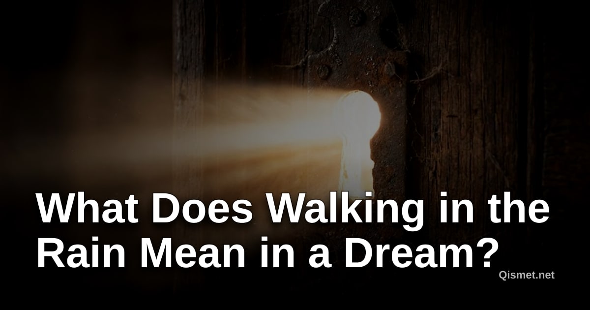What Does Walking in the Rain Mean in a Dream?